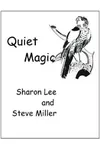 Quiet Magic