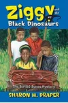 Ziggy and the Black Dinosaurs / The Buried Bones Mystery
