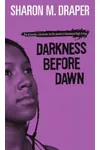 Darkness Before Dawn