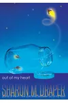 Out of My Heart