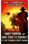 It's Time To Kidnap A Deputy Marshal