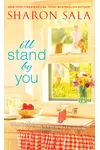 I'll Stand by You