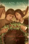The Dream-Maker's Magic