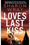 Love's Last Kiss