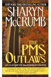 The PMS Outlaws