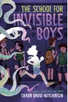 The School for Invisible Boys