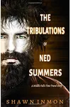 The Tribulations of Ned Summers