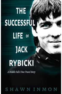 The Successful Life of Jack Rybicki