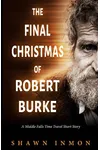 The Final Christmas of Robert Burke