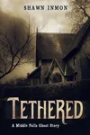 Tethered