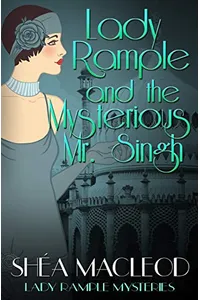 Lady Rample and the Mysterious Mr. Singh