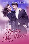 Kissing Mr. Darcy