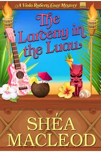 The Larceny in the Luau