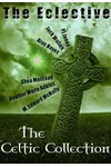 The Eclective: The Celtic Collection