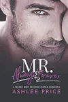 Mr. Always & Forever