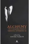 Alchemy The Tranquebar Book of Erotic Stories II