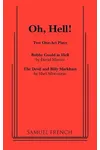 Oh, Hell!: Two One Act Plays