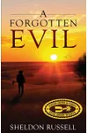A Forgotten Evil
