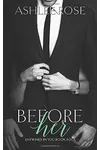 Before Her