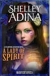 A Lady of Spirit