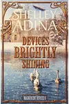 Devices Brightly Shining