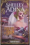 Fields of Iron