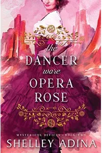 The Dancer Wore Opera Rose