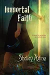 Immortal Faith