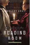 Whispers in the Reading Room