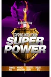 Tapping into Your Super Power
