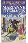 Marianne, the Magus, and the Manticore