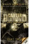 Carter Diamond Part 2