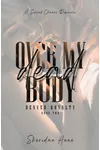 Carter / Over My Dead Body