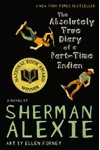 The Absolutely True Diary of a Part-Time Indian