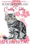 Bodies, Baddies and a Crabby Tabby