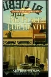 No Place for Death