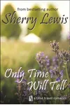 Only Time Will Tell