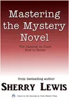 Mastering the Mystery Novel