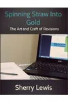 Spinning Straw Into Gold