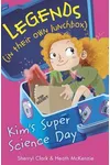 Kim's Super Science Day