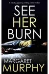 See Her Burn