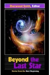 Beyond the Last Star