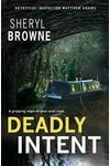 Deadly Intent