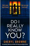 Do I Really Know You?