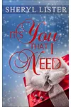 It's You That I Need