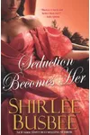 Seduction Becomes Her