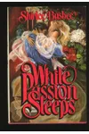 While Passion Sleeps