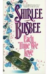 Each Time We Love