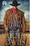 Brodie's Gamble