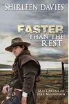 Faster Than the Rest